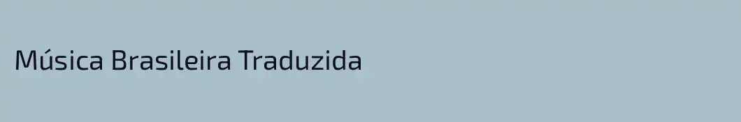 Música Brasileira Traduzida